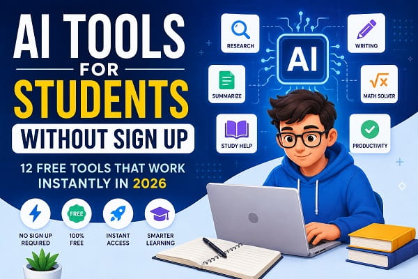 12 Best AI Tools for Students Without Sign Up (Free & Easy to Use) 12 Best AI Tools for Students Without Sign Up (Free & Easy to Use)