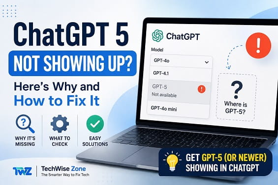 ChatGPT 5 Not Showing Up? Here’s Why and How to Fix It ChatGPT 5 Not Showing Up? Here's Why and How to Fix It